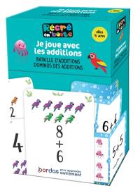 Je joue avec les additions : bataille d'additions, dominos des additions