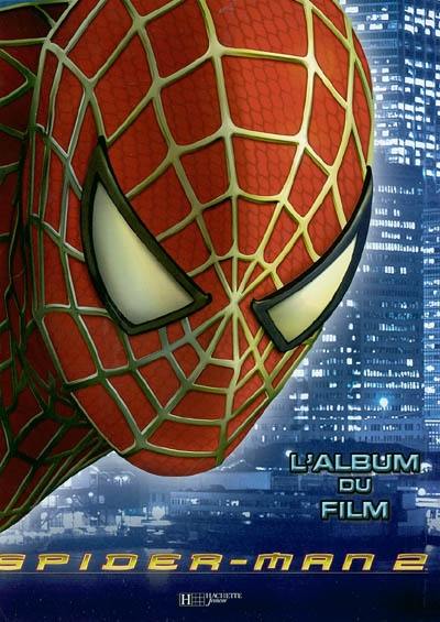 Spider-Man 2 : l'album du film