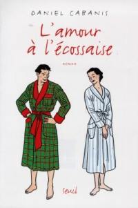 L'amour à l'écossaise