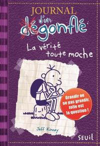 Journal d'un dégonflé. Vol. 5. La vérité toute moche : grandir ou ne pas grandir, telle est la question !