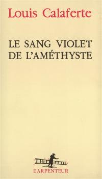 Le sang violet de l'améthyste