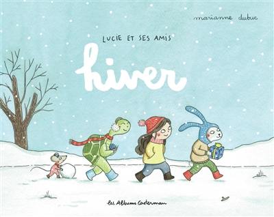 Lucie et ses amis. Hiver