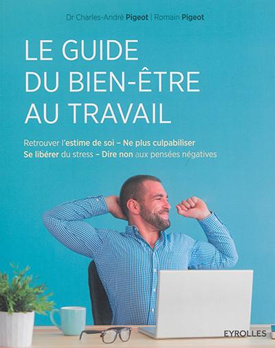 Le guide du bien-être au travail