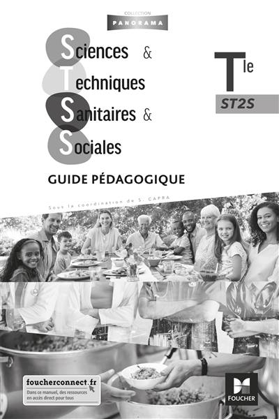 Sciences et techniques sanitaires et sociales terminale ST2S : guide pédagogique