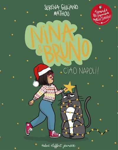 Nina & Bruno. Vol. 2. Ciao Napoli !