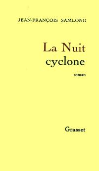 La Nuit cyclone