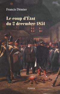 Le coup d'Etat du 2 décembre 1851