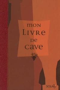 Mon livre de cave