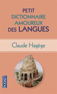 Petit dictionnaire amoureux des langues