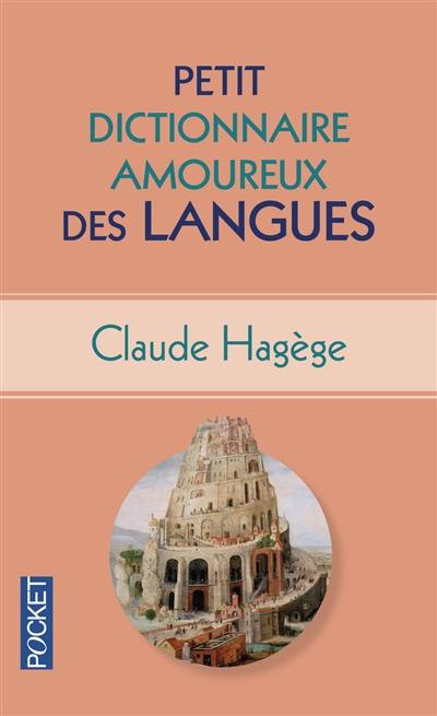 Petit dictionnaire amoureux des langues