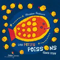 Les petits poissons dans l'eau