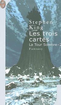 La tour sombre. Vol. 2. Les trois cartes