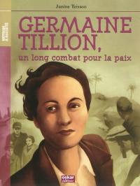 Germaine Tillion : un long combat pour la paix