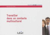 Travailler dans un contexte multiculturel