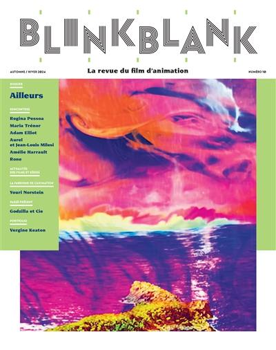 Blink Blank : la revue du film d'animation, n° 10