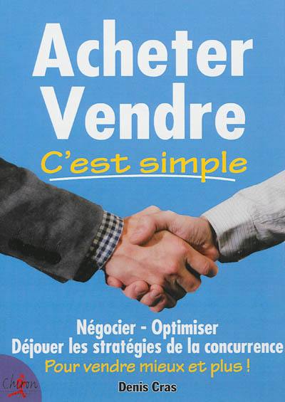 Acheter et vendre c'est simple !