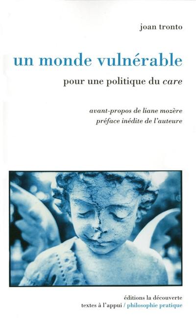 Un monde vulnérable : pour une politique du care