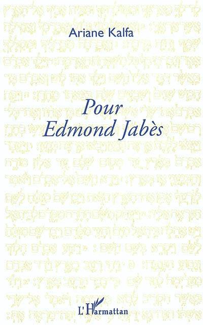 Pour Edmond Jabès