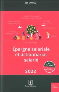 Epargne salariale et actionnariat salarié : 2022