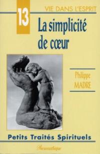 La simplicité de coeur