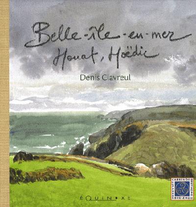 Belle-Ile, Houat et Hoëdic