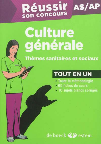 Réussir son concours AS-AP : culture générale