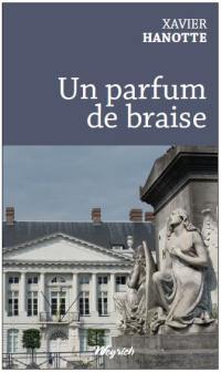 Un parfum de braise