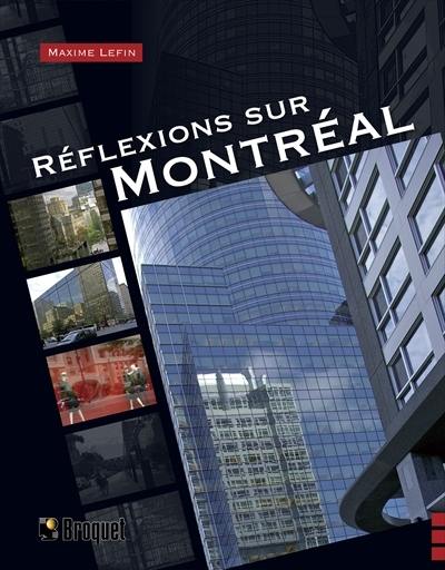 Réflexions sur Montréal