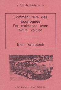 Comment faire des économies de carburant avec votre voiture : bien l'entretenir