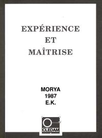 Expérience et maîtrise