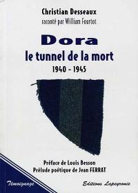 Dora : le tunnel de la mort, 1940-1945