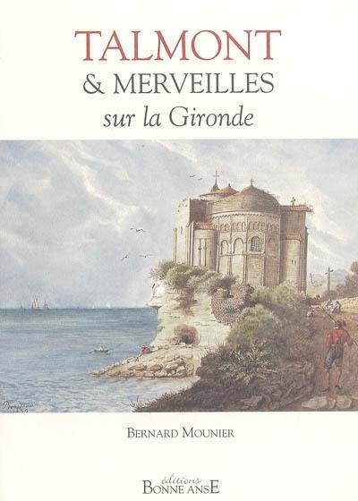 Talmont et merveilles sur la Gironde