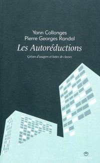 Les autoréductions : grèves d'usagers et luttes de classes