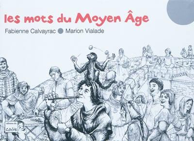 Les mots du Moyen Age