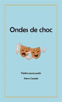 Ondes de choc : théâtre jeune public