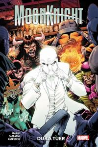 Moon Knight. Vol. 2. Dur à tuer