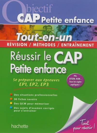 Réussir le CAP petite enfance : tout-en-un