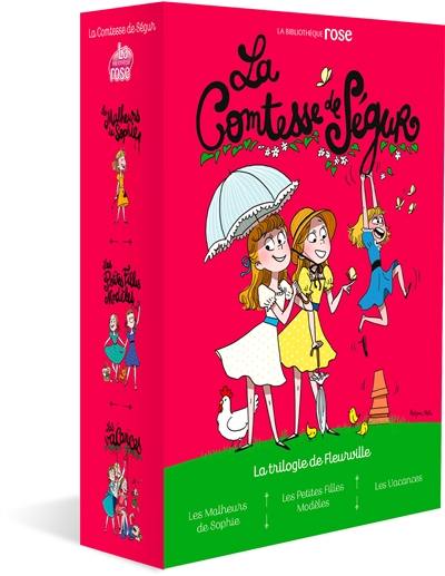 La Comtesse de Ségur : la trilogie de Fleurville