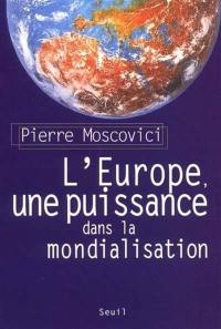 L'Europe, une puissance dans la mondialisation