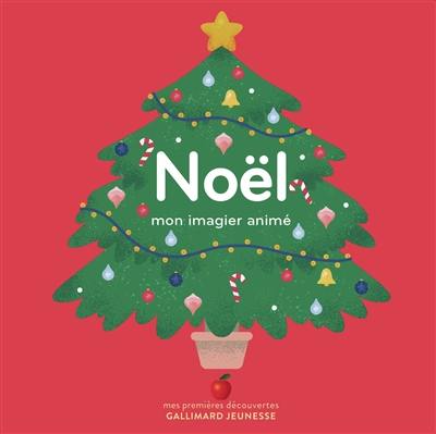 Noël : mon imagier animé