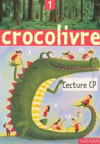 Crocolivre lecture CP : livre de l'élève 1