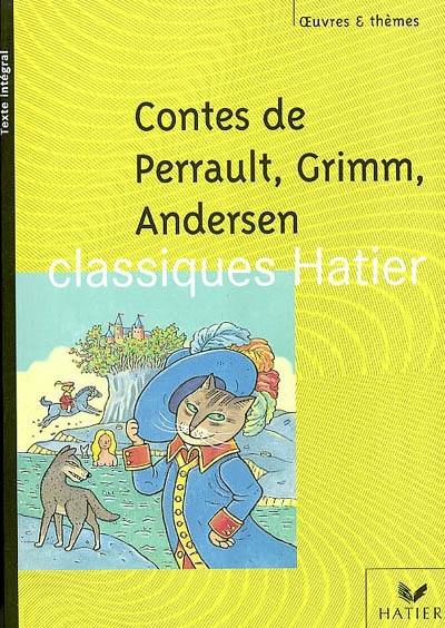 Contes de Perrault, Grimm, Andersen