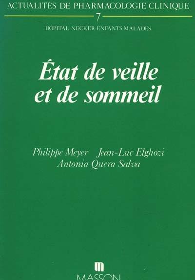 Etat de veille et de sommeil