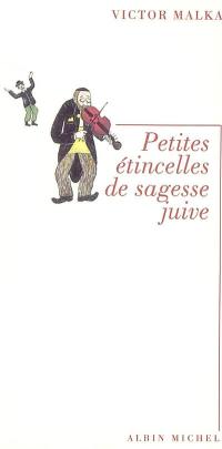 Petites étincelles de sagesse juive