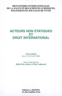 Acteurs non étatiques et droit international