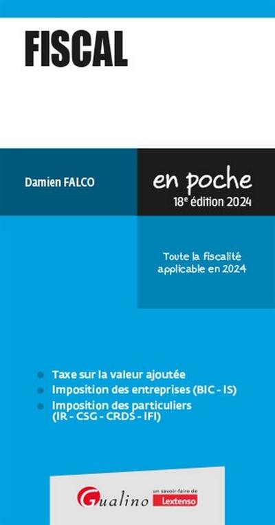 Fiscal : toute la fiscalité applicable en 2024