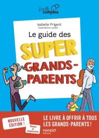 Le guide des super grands-parents