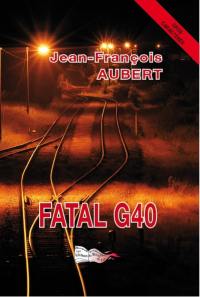 Fatal G40