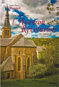 Une famille dans l'Aveyron sous la Révolution