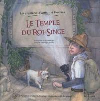 Les aventures d'Arthur et Bandana. Le temple du Roi-Singe